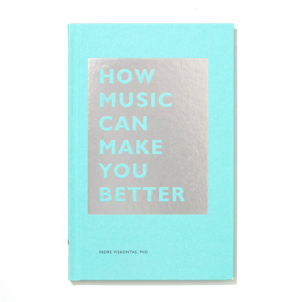 How Music Can Make You Better