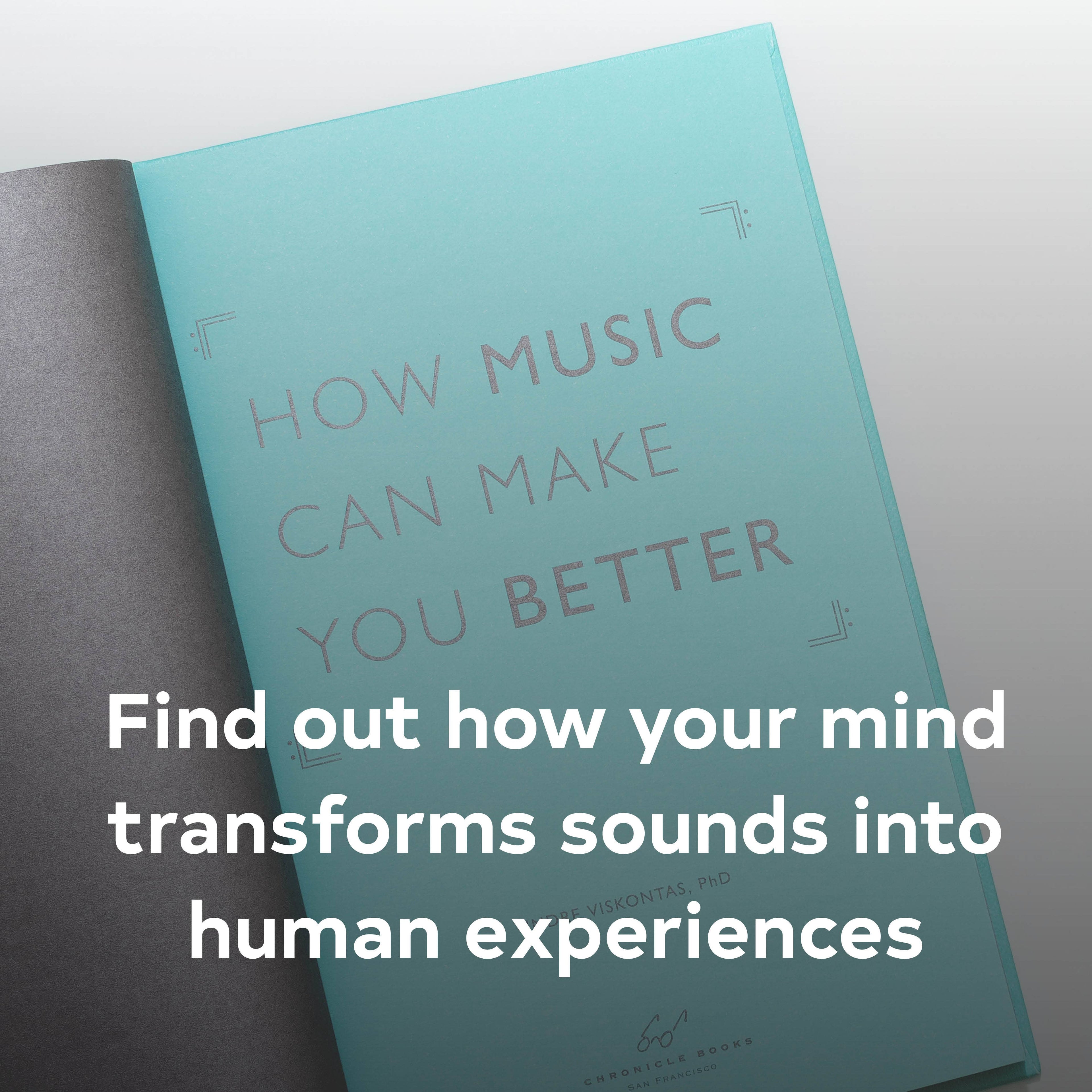 How Music Can Make You Better