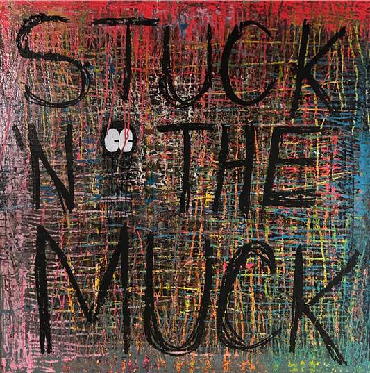 Stuck In The Muck